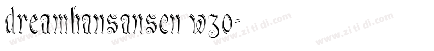 dreamhansanscn w30字体转换